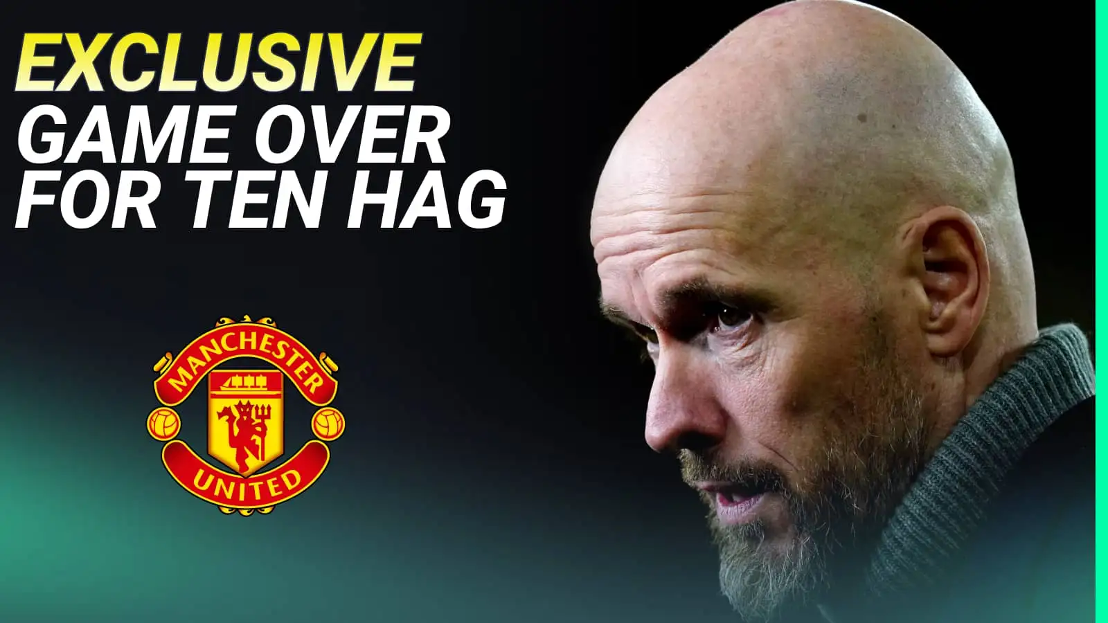 Exclusive: Game over for Ten Hag as Ratcliffe and key players give up on Man  Utd boss