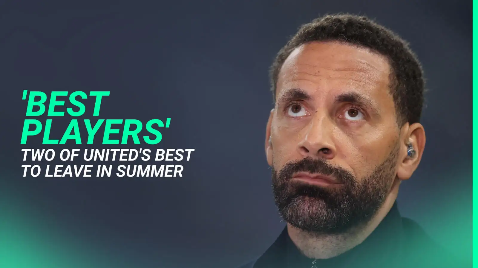 Rio Ferdinand names surprise Man Utd trio on Man City’s level, but two set to leave this summer