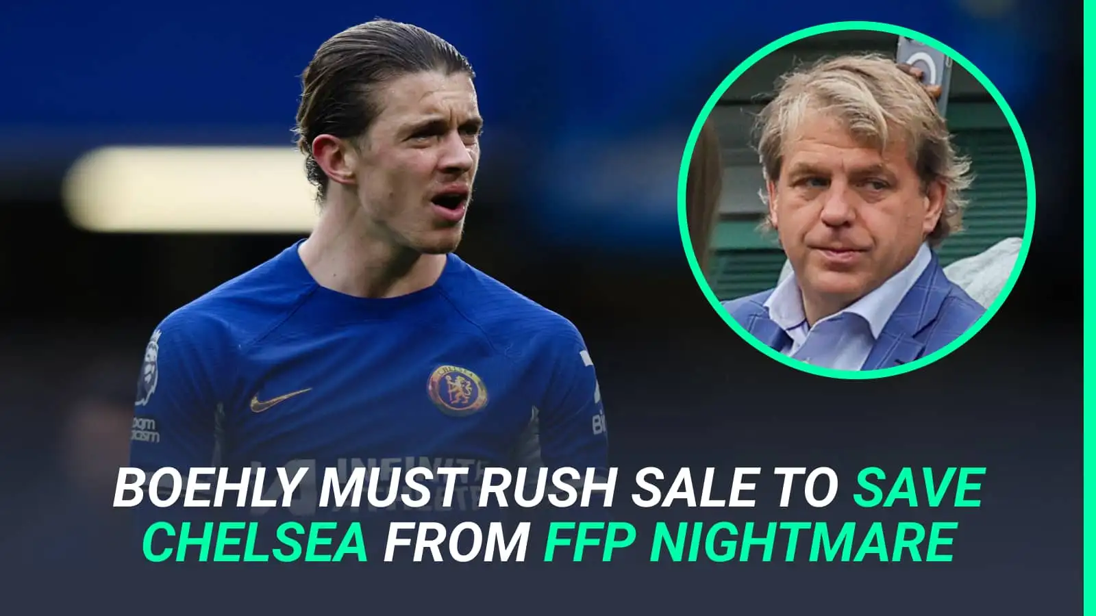 Chelsea to fast-track devastating end to midfielder’s Blues career as FFP ties Boehly’s hands