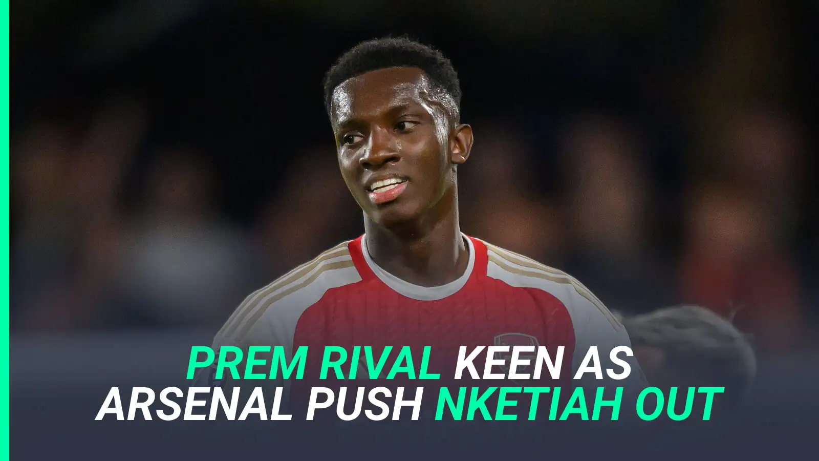Exclusive: Arsenal tell star he is free to find new club with three Premier League rivals interested