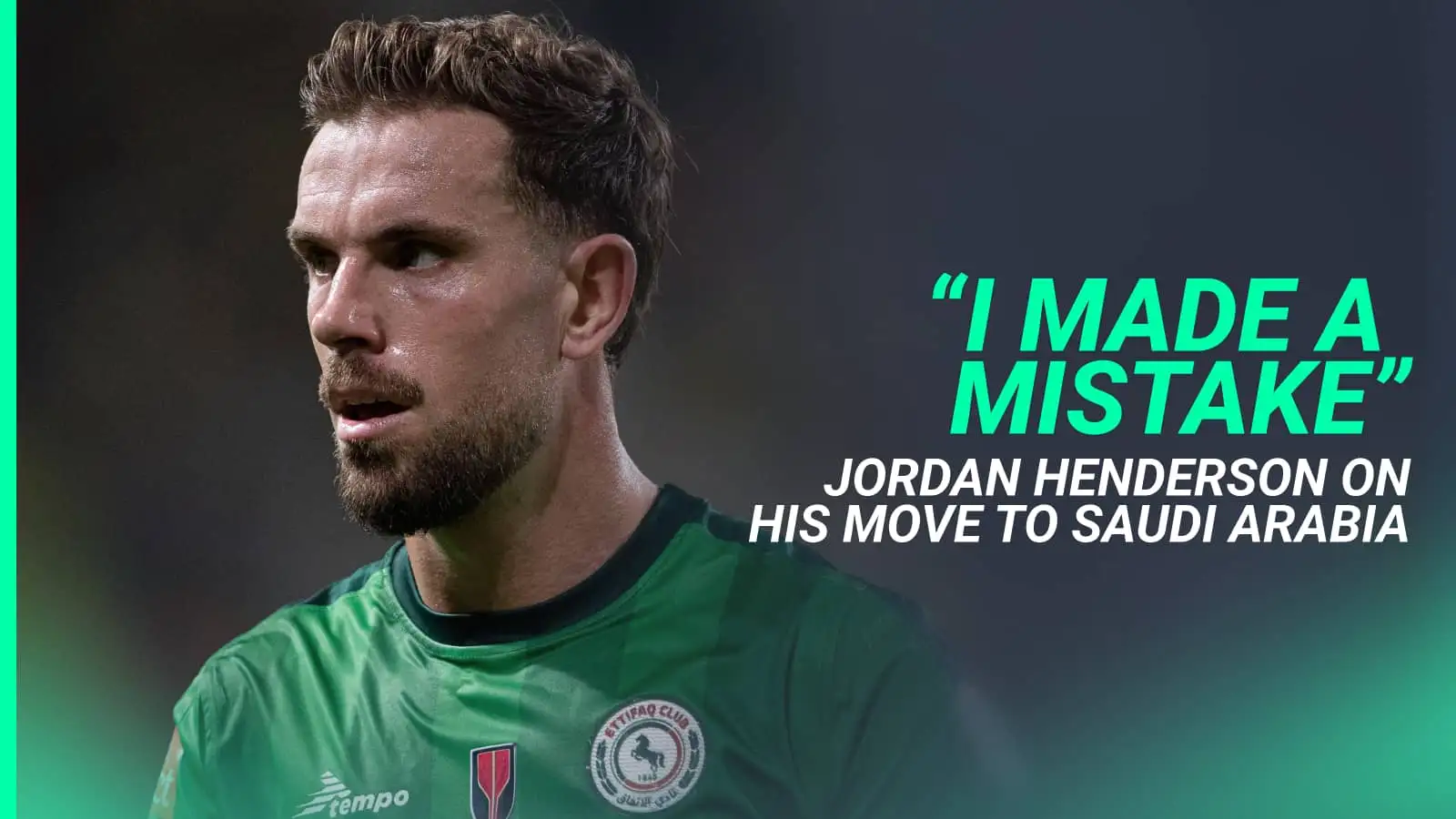 Henderson sensationally admits Liverpool exit was ‘mistake’ as Ajax man opens up on Saudi nightmare