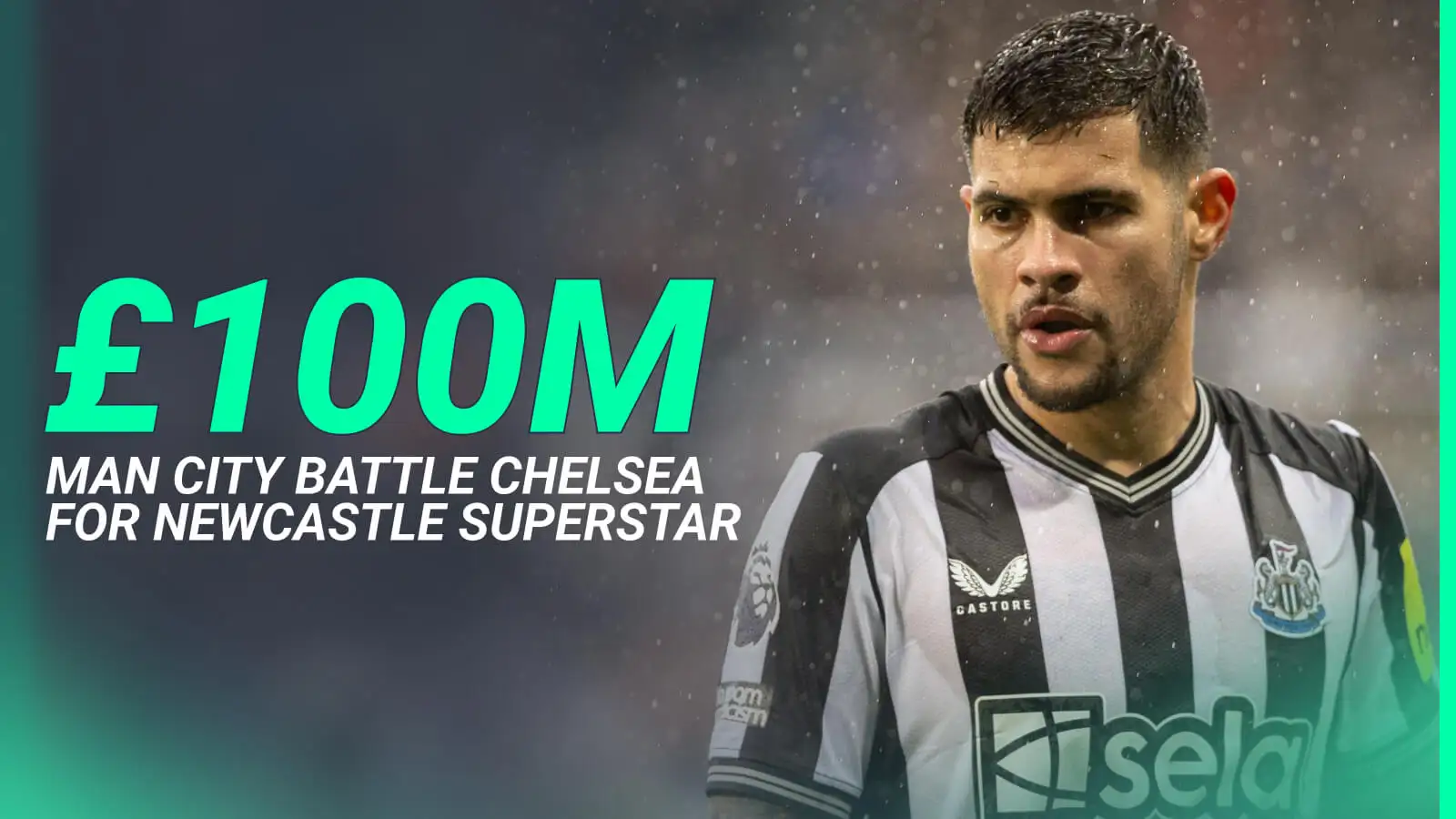 Man City initiate contact for marquee signing of Newcastle star as Chelsea fall behind in £100m chase
