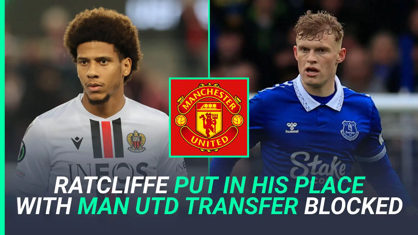 Ratcliffe stunned as first major Man Utd transfer crumbles; full focus now on Everton ace