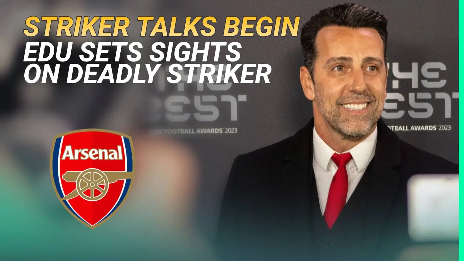 Edu barges Chelsea aside as Arsenal ‘open talks’ for lethal 113-goal striker with new lower fee on cards