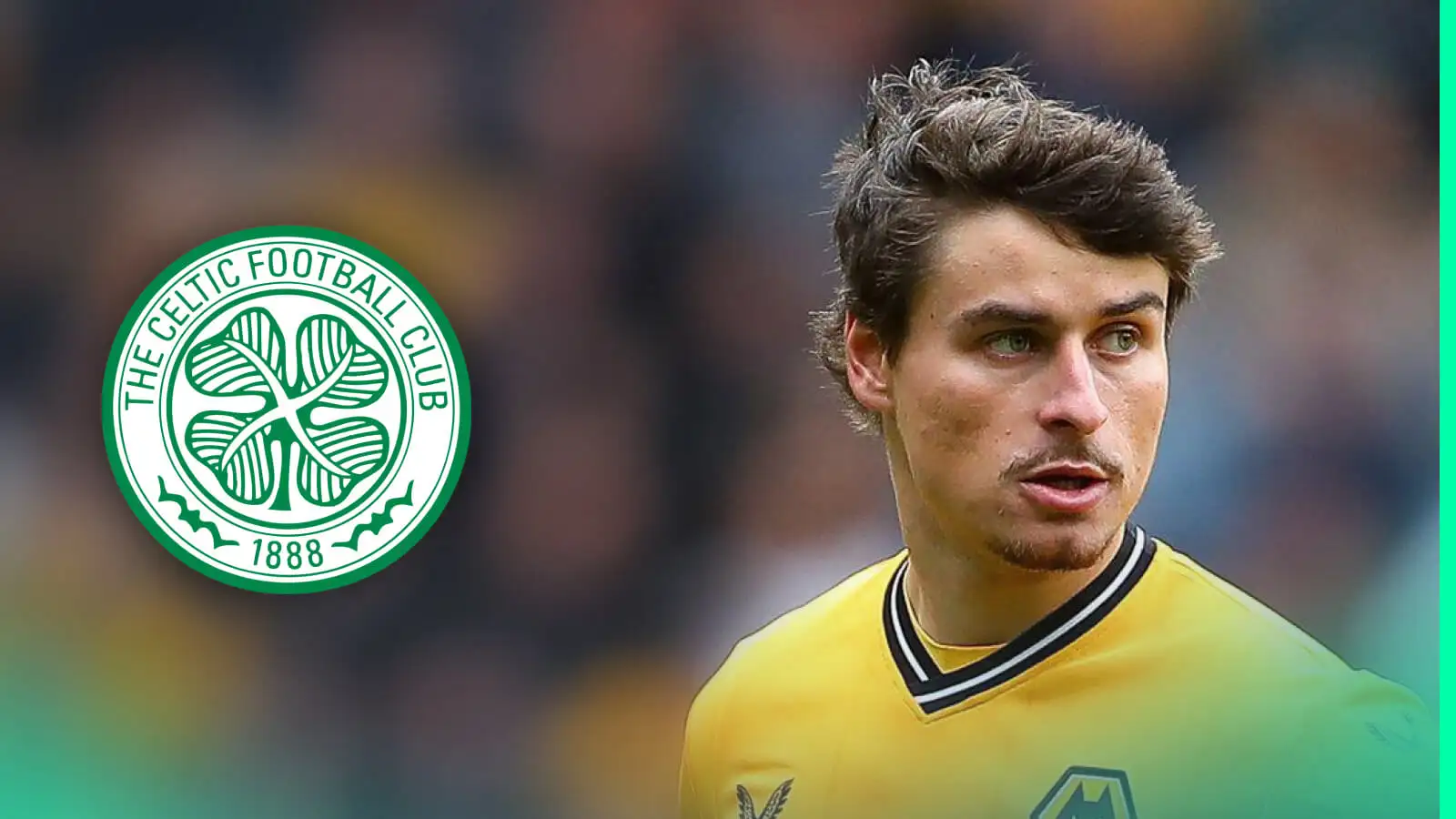 Celtic remain interested in Wolves star Hugo Bueno Celtic remain interested in Wolves star Hugo Bueno