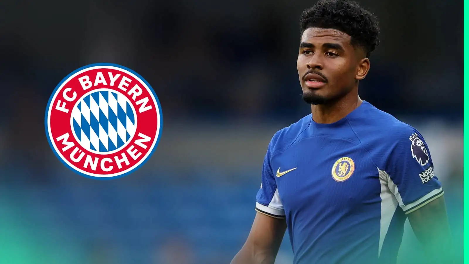 Bayern Munich to destroy forthcoming Chelsea deal with £35m snipe ruining player’s dream