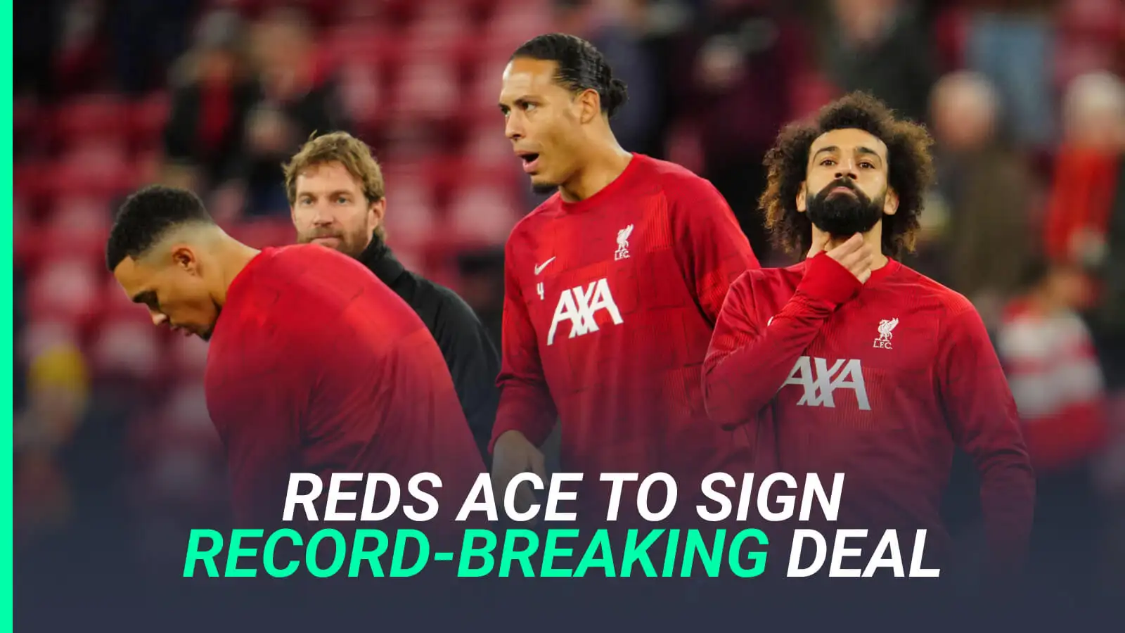 Liverpool ecstatic as superstar signals he’ll sign record-breaking deal despite Klopp exit