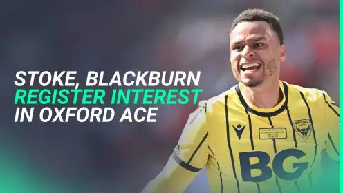 Exclusive: Stoke, Blackburn join race for lethal Oxford star after play-off heroics