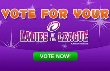 Vote for your Ladies of the League!