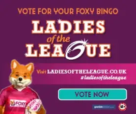 Vote for your Foxy Bingo Ladies of the League