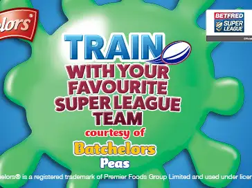 Train with your favourite Super League team courtesy of Batchelors Peas