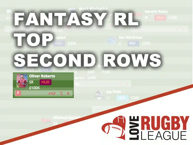 Fantasy RL: Picking your team – top second rowers