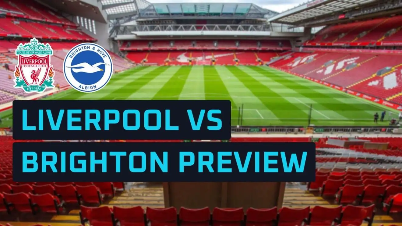 Liverpool v Brighton predictions, expected line-ups, how to watch and stats