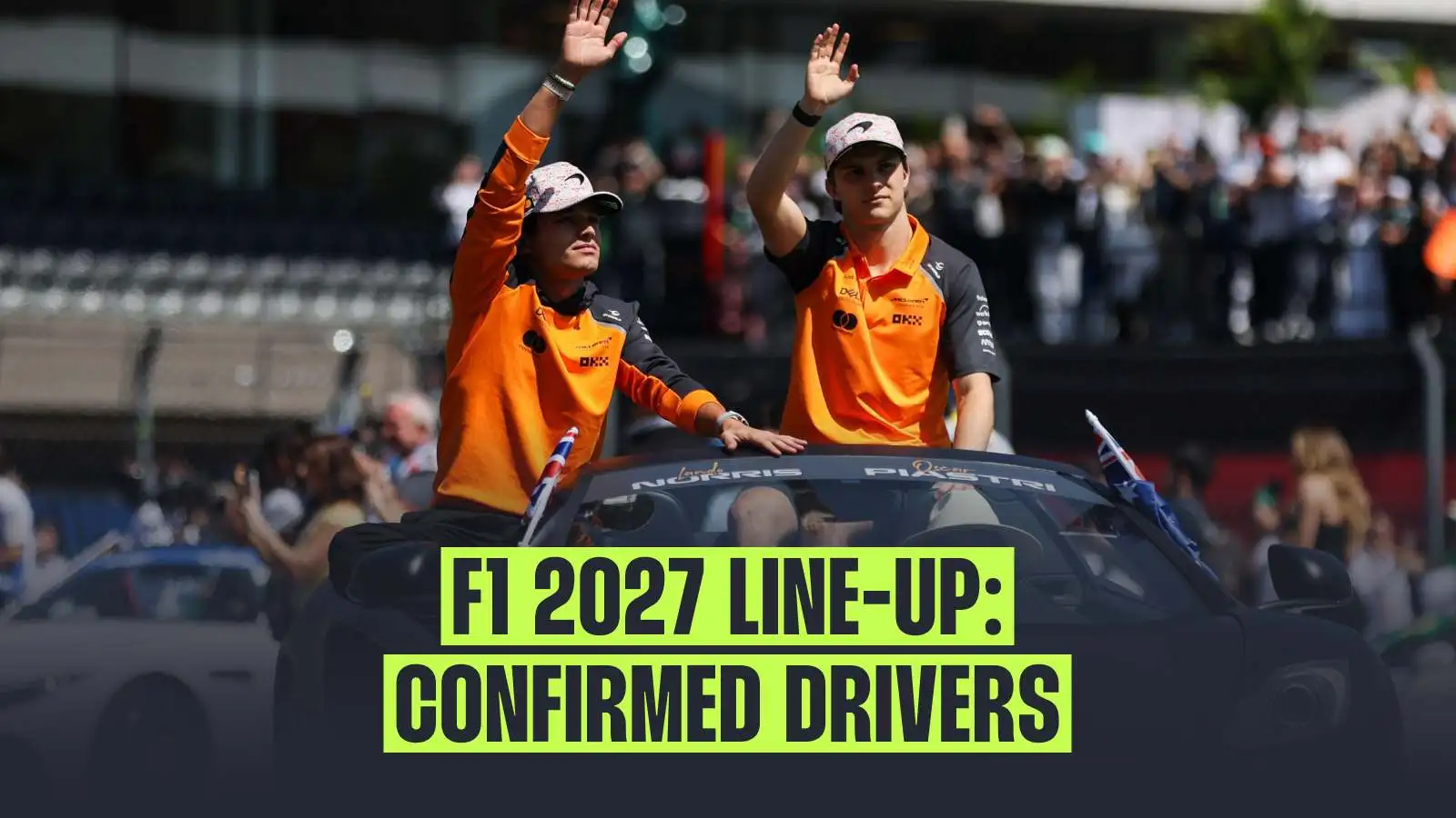 F1 2027 Driver Line up Who Is Already Confirmed For The 2027 Grid f1-2027-driver-line-up-who-is-already-confirmed-for-the-2027-grid