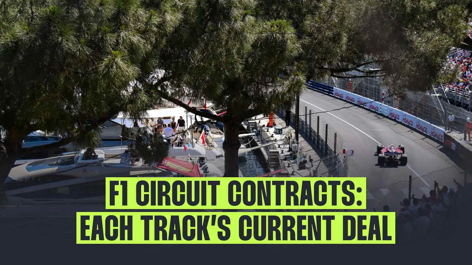 F1 circuit contracts: What is the current contract status of every track?